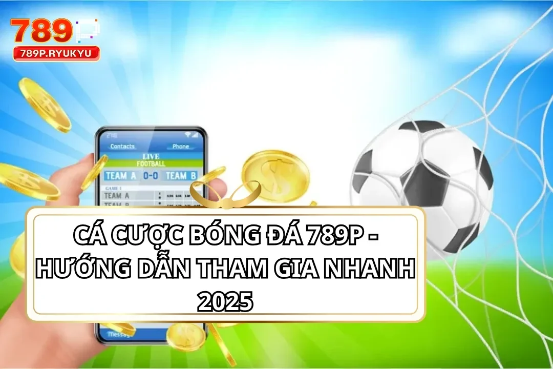 Cá Cược Bóng Đá 789P