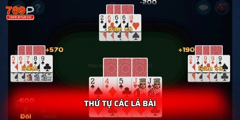 Thứ tự các lá bài